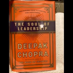 The Soul of Leadership by Deepak Chopra